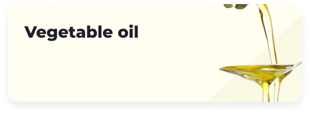 Vegetable oil